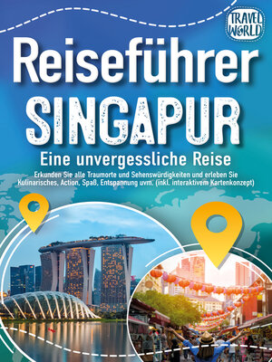 cover image of Reiseführer Singapur--Eine unvergessliche Reise